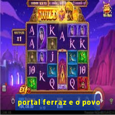 portal ferraz e o povo